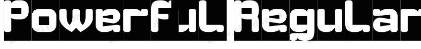 Powerful Regular字体转换 Powerful Regular字体转换